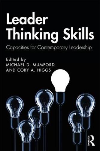 Cover image for Leader Thinking Skills: Capacities for Contemporary Leadership