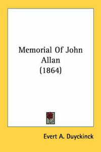 Cover image for Memorial of John Allan (1864)