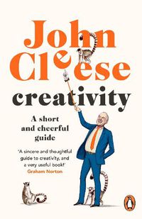 Cover image for Creativity: A Short and Cheerful Guide