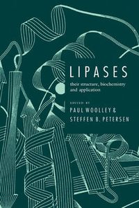 Cover image for Lipases: Their Structure, Biochemistry and Application