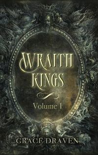 Cover image for Wraith Kings, Volume 1