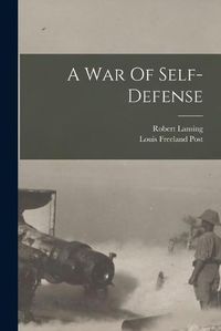 Cover image for A War Of Self-defense