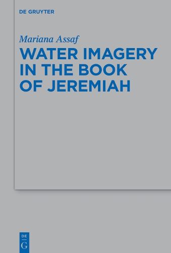 Cover image for Water Imagery in the Book of Jeremiah
