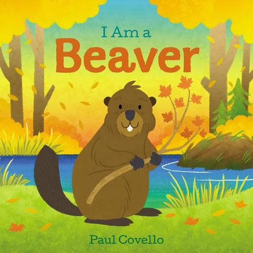 Cover image for I Am a Beaver