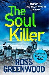 Cover image for The Soul Killer: A gritty, heart-pounding crime thriller