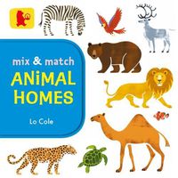 Cover image for Mix and Match: Animal Homes