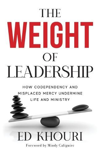 Cover image for The Weight of Leadership