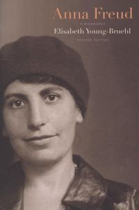 Cover image for Anna Freud: A Biography, Second Edition