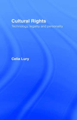 Cover image for Cultural Rights: Technology, Legality and Personality