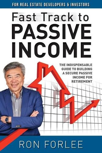 Cover image for Fast Track to Passive Income: The indispensable guide to building a secure passive income for retirement