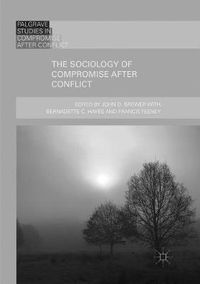 Cover image for The Sociology of Compromise after Conflict