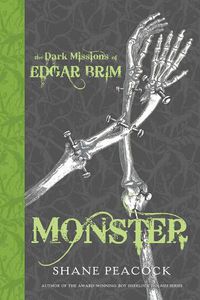 Cover image for The Dark Missions Of Edgar Brim: Monster