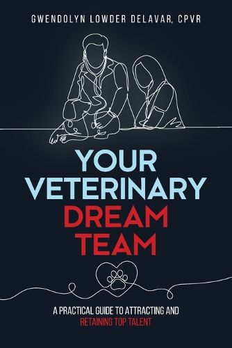 Cover image for Your Veterinary Dream Team
