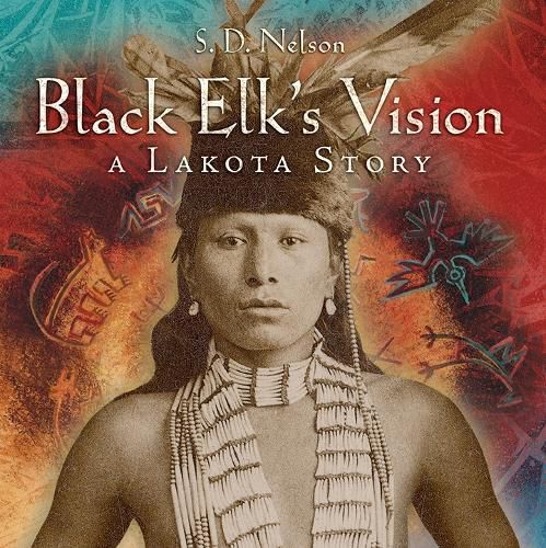 Cover image for Black Elk's Vision: A Lakota Story