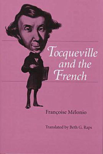 Cover image for Tocqueville and the French