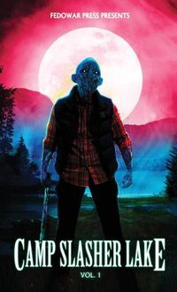 Cover image for Camp Slasher Lake