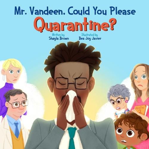 Cover image for Mr. Vandeen, Could You Please Quarantine?