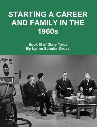 Cover image for Starting a Career and Family in the 1960s