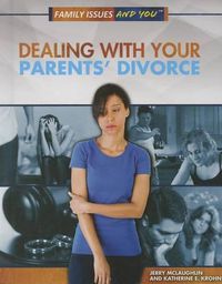 Cover image for Dealing with Your Parents' Divorce