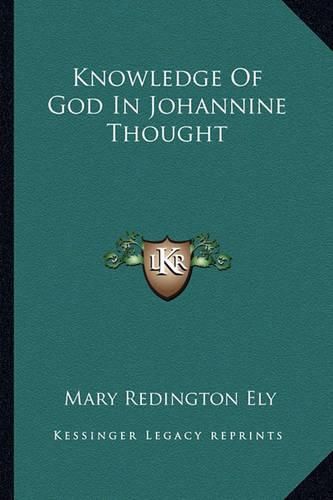 Cover image for Knowledge of God in Johannine Thought