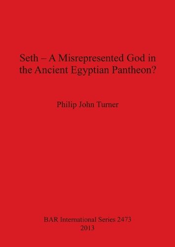 Cover image for Seth - A Misrepresented God in the Ancient Egyptian Pantheon