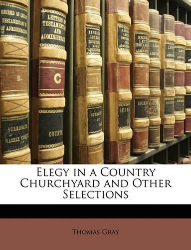 Cover image for Elegy in a Country Churchyard and Other Selections