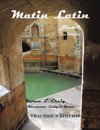 Cover image for Matin Latin Book 2, 2nd Ed, Teacher