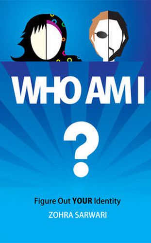 Cover image for Who Am I? Figure Out YOUR Identity