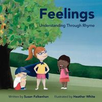 Cover image for Feelings: Understanding Through Rhyme