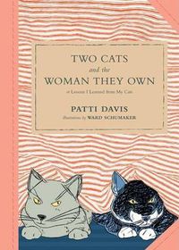Cover image for Two Cats and the Woman They Own