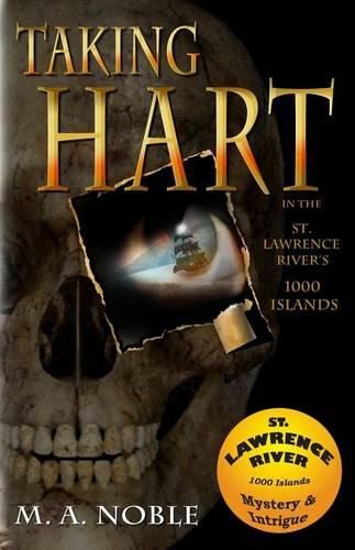 Cover image for Taking Hart: In the St. Lawrence River's 1000 Islands