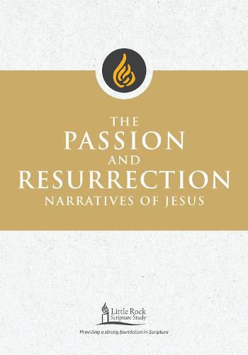 The Passion and Resurrection Narratives of Jesus