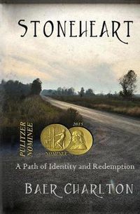 Cover image for Stoneheart: A Path of Identity and Redemption