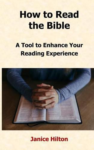 Cover image for How to Read the Bible: A Tool to Enhance Your Reading Experience