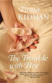 Cover image for The Trouble With Fire