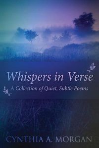 Cover image for Whispers In Verse: Poetry For Stillness