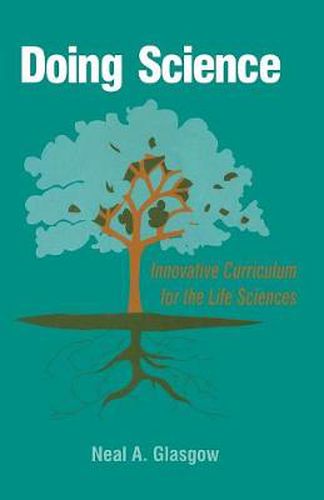 Cover image for Doing Science: Innovative Curriculum for the Life Sciences