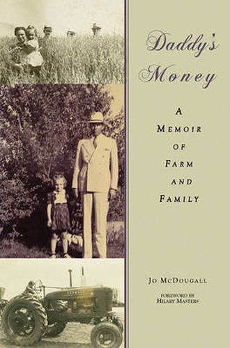 Cover image for Daddy's Money: A Memoir of Farm and Family