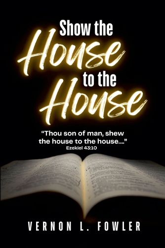 Cover image for Show the House to the House