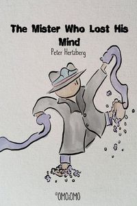 Cover image for The Mister Who Lost His Mind