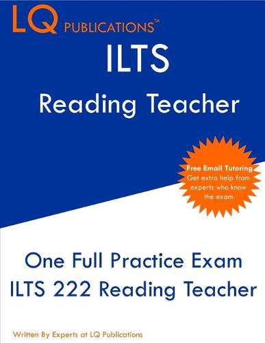 Cover image for ILTS 222 Reading Teacher: One Full Practice Exam - Free Online Tutoring - Updated Exam Questions