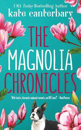 Cover image for The Magnolia Chronicles: Adventures in Dating