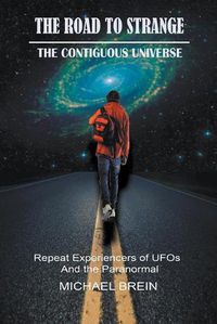 Cover image for The Road to Strange: The Contiguous Universe