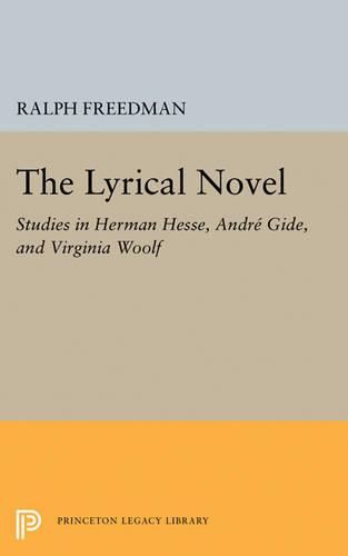 Cover image for The Lyrical Novel: Studies in Herman Hesse, Andre Gide, and Virginia Woolf