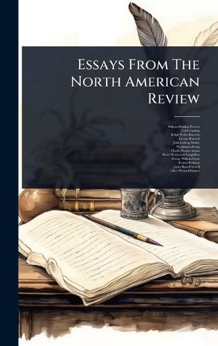Cover image for Essays From The North American Review