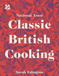 Cover image for Classic British Cooking