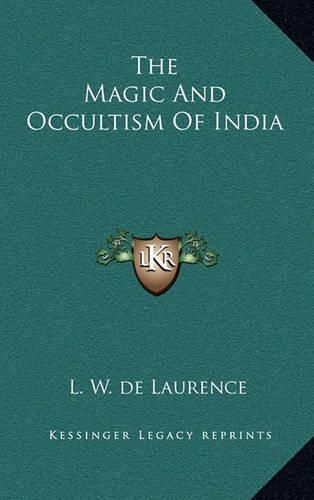 The Magic and Occultism of India