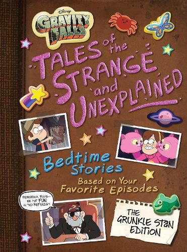 Cover image for Gravity Falls Gravity Falls: Tales of the Strange and Unexplained: (Bedtime Stories Based on Your Favorite Episodes!)