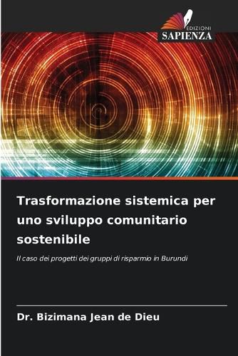 Cover image for Trasformazione sistemica per uno sviluppo comunitario sostenibile