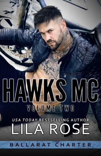 Cover image for Hawks MC: Ballarat Charter Volume #2